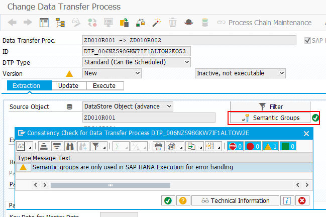 Semantic groups are only used in SAPP HANA Execution for error handling