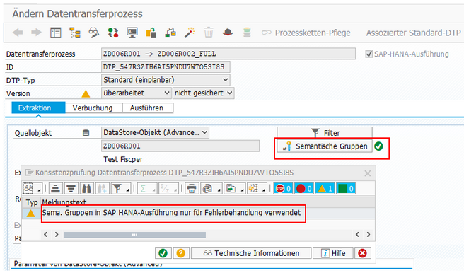 Semantische Gruppen werden in SAP HANA Ausführung nur für Fehlerbehandlung verwendet