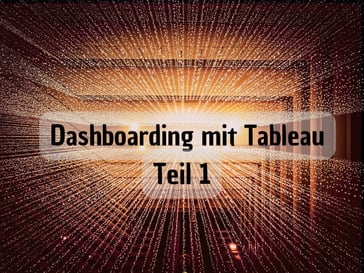 Dashboarding mit Tableau - Wie Sie Tableau KPI Tiles erstellen