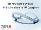 Der versteckte JSON-Hack für Database Hints in SAP Datasphere
