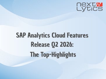 SAP Analytics Cloud Features - Q2 2026 Release: The Top-Highlights