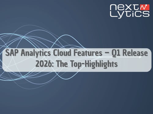 SAP Analytics Cloud Features – Q1 Release 2026: The Top-Highlights