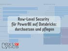 Row Level Security für PowerBI auf Databricks: durchsetzen & pflegen