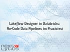 Lakeflow Designer in Databricks: No-Code Data Pipelines im Praxistest