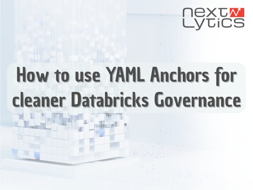 How to use YAML Anchors for cleaner Databricks Governance