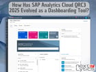 How has SAP Analytics Cloud QRC3 2025 Evolved as a Dashboarding Tool?