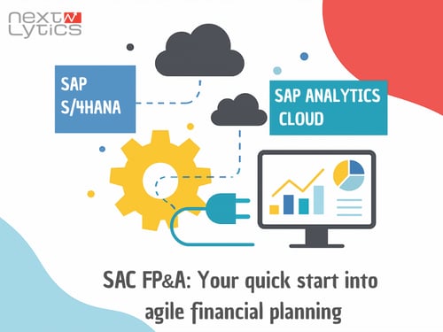 SAC FP&A: Your quick start into agile financial planning