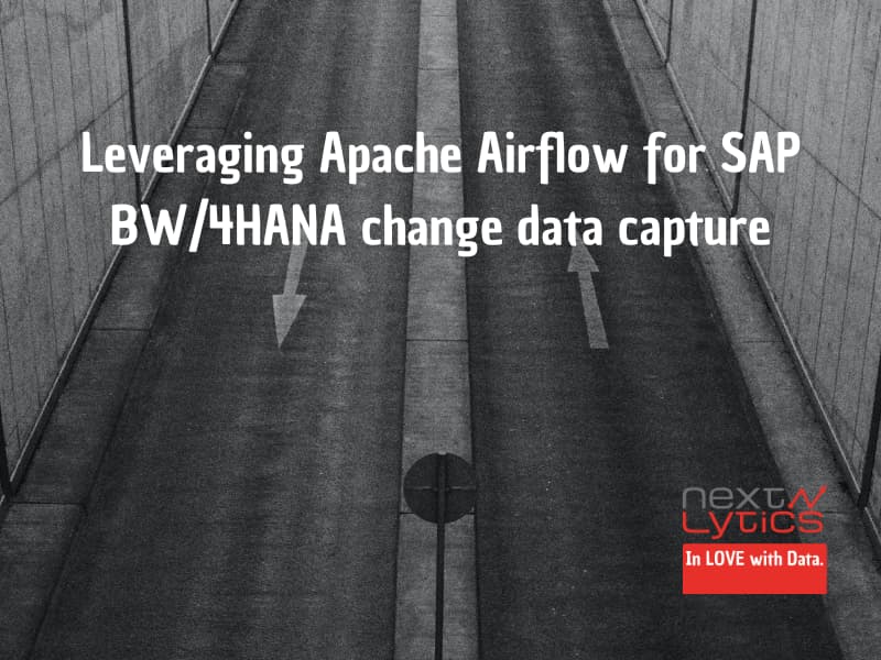 Leveraging Apache Airflow for SAP BW/4HANA change data capture
