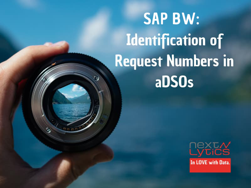 SAP BW: Identification of Request Numbers in aDSOs