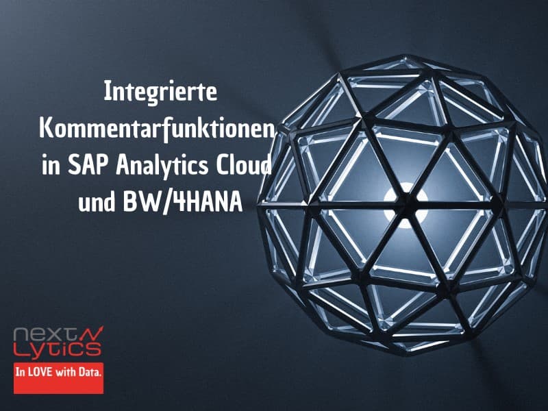 Integrierte Kommentarfunktionen in SAP Analytics Cloud und BW/4HANA