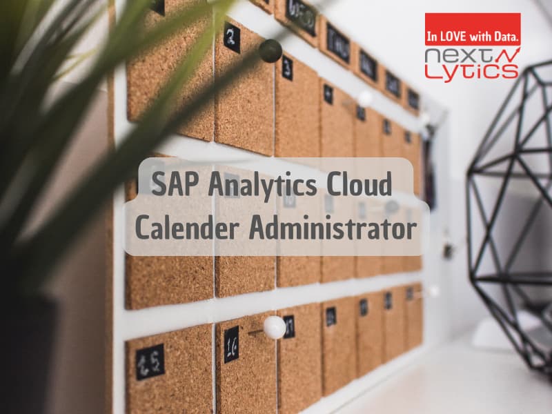 SAP Analytics Cloud Calendar Administrator