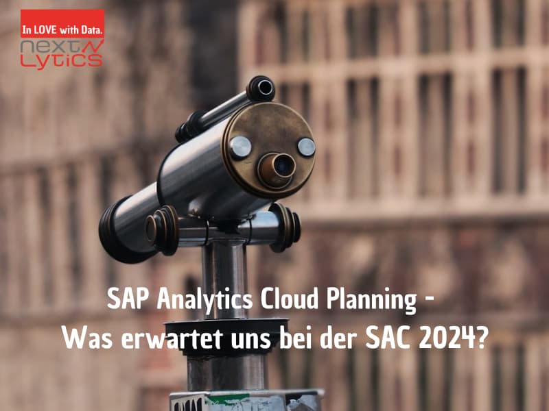 SAP Analytics Cloud Planning - Was erwartet uns bei der SAC 2024?