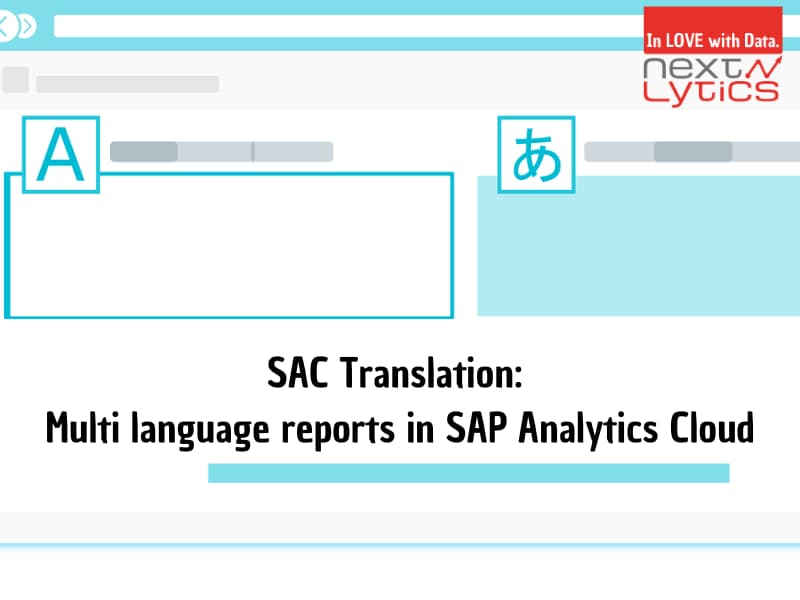 SAC Translation: Multi language reports in SAP Analytics Cloud