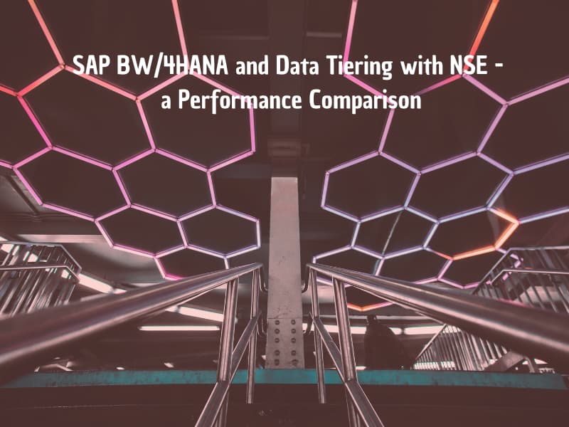 SAP BW/4HANA & Data Tiering with NSE - a Performance Comparison