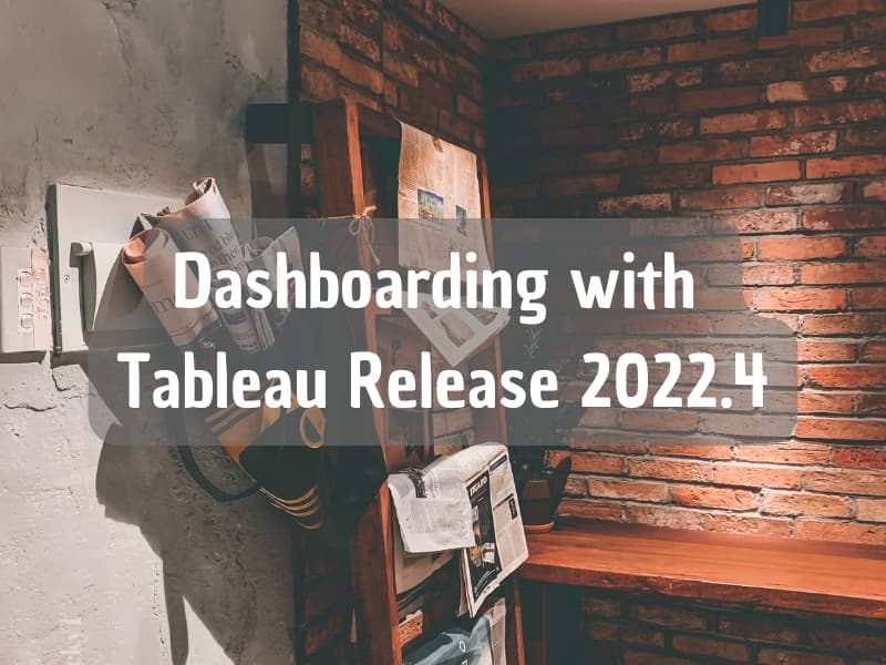 Dashboarding with Tableau Release 2022.4