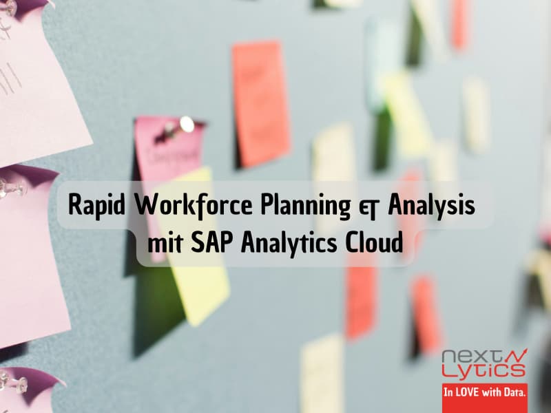 Rapid Workforce Planning & Analysis mit SAP Analytics Cloud