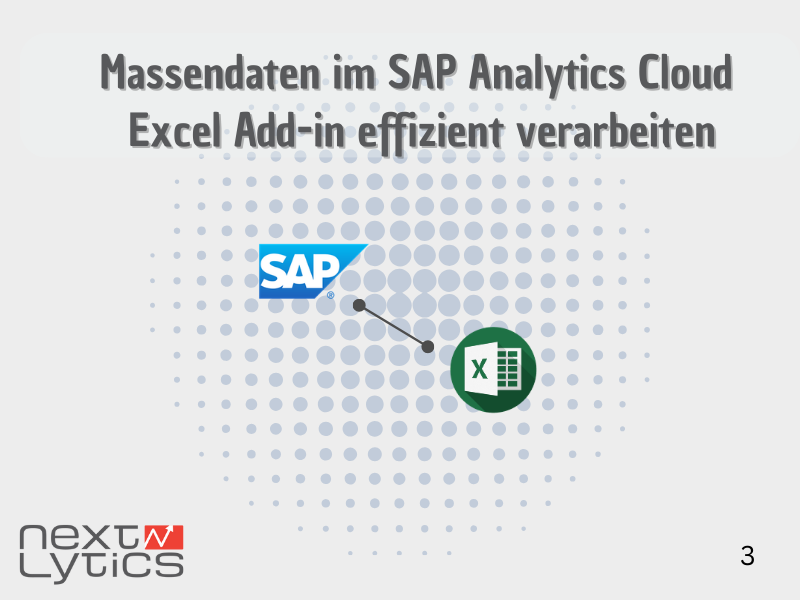 Massendaten im SAP Analytics Cloud Excel Add-in effizient verarbeiten